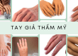 tay giả thẩm mỹ giá bao nhiêu
