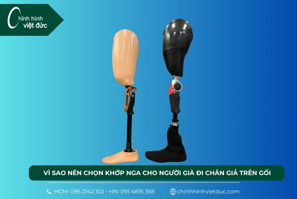 Vì sao nên chọn khớp Nga cho người già đi chân giả trên gối