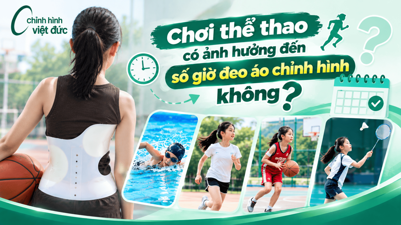 Con có chơi thể thao khi mặc áo chỉnh hình 